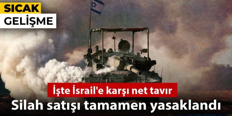 iste israile karsi net tavir silah satisi tamamen yasaklandi jSYYzHUM