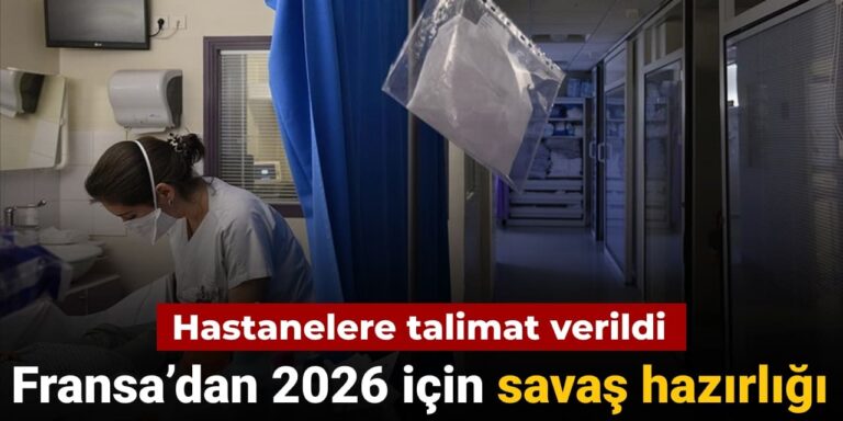fransadan 2026 icin savas hazirligi hastanelere talimat verildi zDaf2gpk