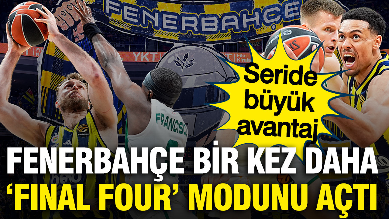 Fenerbahçe, Zalgiris’i Geçerek Final Four’a Yaklaştı